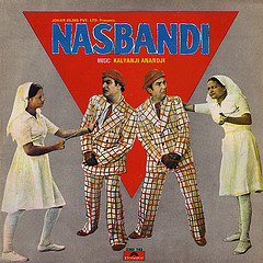 Nasbandi, a film by I. S. Johar, made during Emergency but released only after it was lifted. 