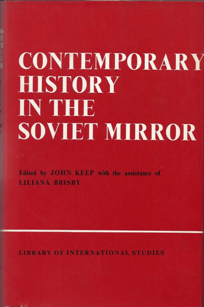 Contemporary History in the Soviet Mirror